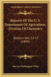 Reports Of The U. S. Department Of Agriculture, Division Of Chemistry