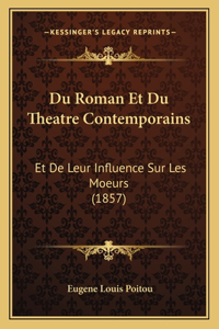 Du Roman Et Du Theatre Contemporains