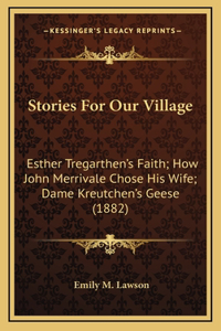 Stories For Our Village