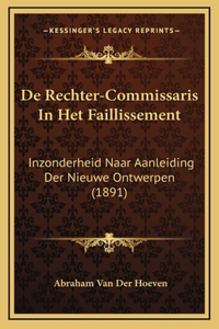 De Rechter-Commissaris In Het Faillissement