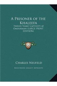 A Prisoner of the Khaleefa