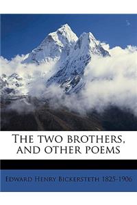 The Two Brothers, and Other Poems