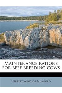 Maintenance Rations for Beef Breeding Cows