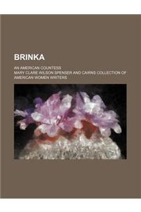 Brinka; An American Countess