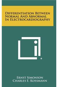 Differentiation Between Normal And Abnormal In Electrocardiography