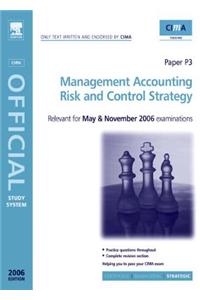 Management Accounting-Risk and Control Strategy. Cima Study Systems 2006.
