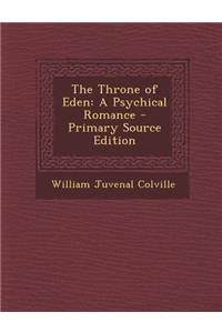 Throne of Eden: A Psychical Romance