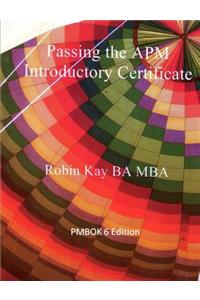 Passing the APM Introductory Certificate PMBOK 6 Edition