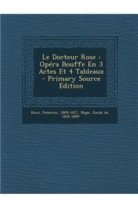 Le Docteur Rose