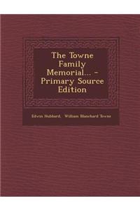 The Towne Family Memorial...