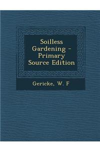 Soilless Gardening