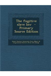 The Fugitive Slave Law