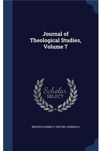 Journal of Theological Studies, Volume 7