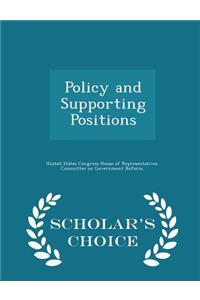 Policy and Supporting Positions - Scholar's Choice Edition