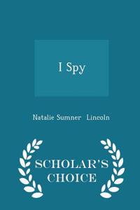 I Spy - Scholar's Choice Edition