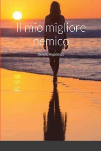 Il mio migliore nemico