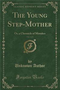 The Young Step-Mother, Vol. 1 of 2