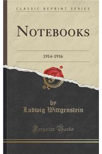 Notebooks: 1914-1916 (Classic Reprint)