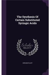 Synthesis Of Certain Substituted Syringic Acids