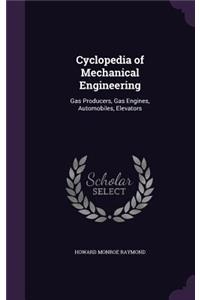 Cyclopedia of Mechanical Engineering