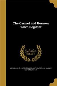 The Carmel and Hermon Town Register