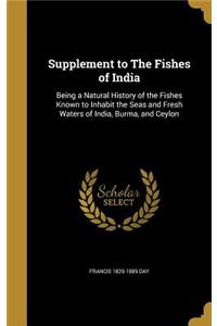 Supplement to The Fishes of India