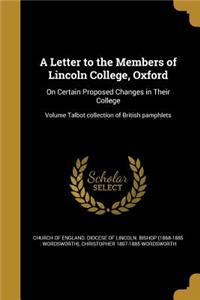 A Letter to the Members of Lincoln College, Oxford