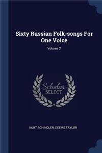 Sixty Russian Folk-songs For One Voice; Volume 2