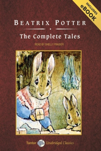 The Complete Tales of Peter Rabbit and Friends, with eBook