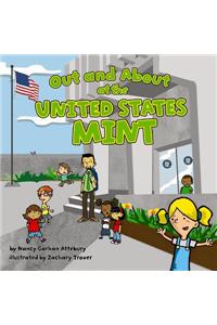 Out And About At The United States Mint