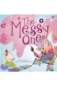 The Messy One