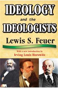 Ideology and the Ideologists