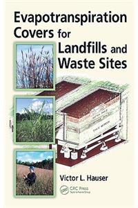 Evapotranspiration Covers for Landfills and Waste Sites