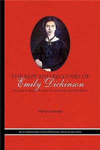 The Rape and Recovery of Emily Dickinson