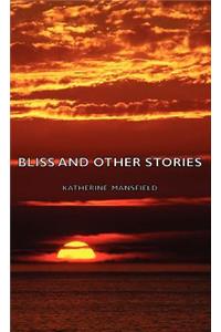 Bliss and Other Stories