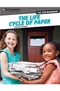 The Life Cycle of Paper