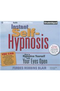 Instant Self-Hypnosis