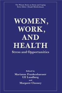 Women, Work, and Health