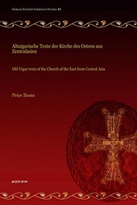 Altuigurische Texte der Kirche des Ostens aus Zentralasien
