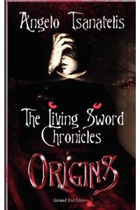 The Living Sword Chronicles (Book I