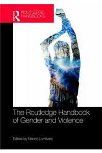 Routledge Handbook of Gender and Violence