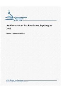 An Overview of Tax Provisions Expiring in 2012