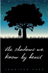 Shadows We Know by Heart