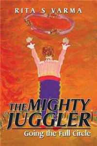 Mighty Juggler: Going the Full Circle