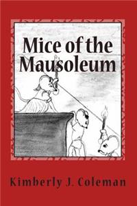 Mice of the Mausoleum