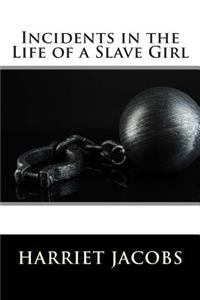 Incidents in the Life of a Slave Girl