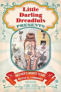 Little Darling Dreadfuls Presents