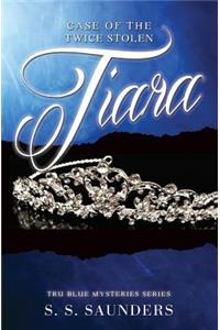 Case Of The Twice Stolen Tiara