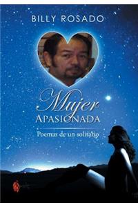 Mujer Apasionada: Poemas de Un Solitario