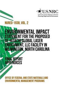 Environmental Impact Statement for the Proposed GE-Hitachi Global Laser Enrichment, LLC Facility in Wilmington, North Carolina